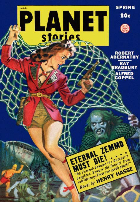 Eternal Zemmd Must Die - Planet Stories - 1949